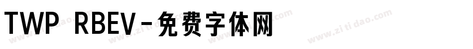 TWP RBEV字体转换
